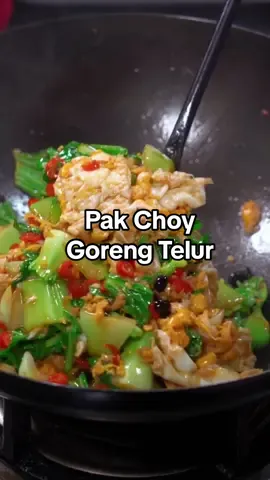 Pak Choy Goreng Telur  #ideamasaksimple #masakanrumahan # #simplerecipe  #onthisday #tiktokmalaysia #tiktokfood #tiktokindonesia🇮🇩 #tiktokviral #pakchoy #pakchoygorengtelur #telur #telursayur 