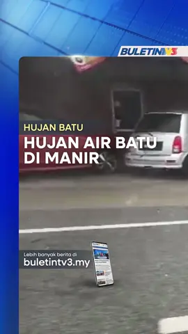 Fenomena hujan air batu melanda Manir, Terengganu sekitar pukul 3 petang tadi diikuti angin kuat serta ribut. #BuletinTV3 #HujanBatu #Manir #Terengganu