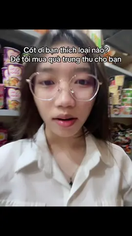 Đâu cốt thích cái nào? #banthan #quatrungthu #huongpham #xuhuongtiktok #xhhhhhhhhhhhhhhhhhhhhhhh 