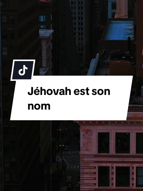 Jéhovah est son nom #fypageシ #fypシviral #Dieu #tiktokchretien #pourtoi 