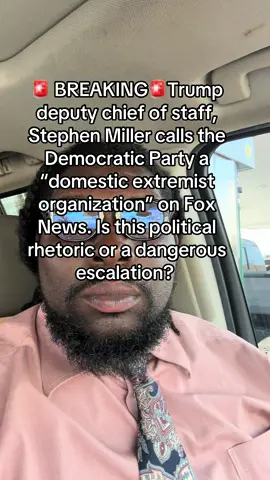 #StephenMiller #DemocraticParty #DomesticExtremism #PoliticalRhetoric #FoxNews #BreakingNews #ViralPolitics #TikTokNews #maga #trump #republican 