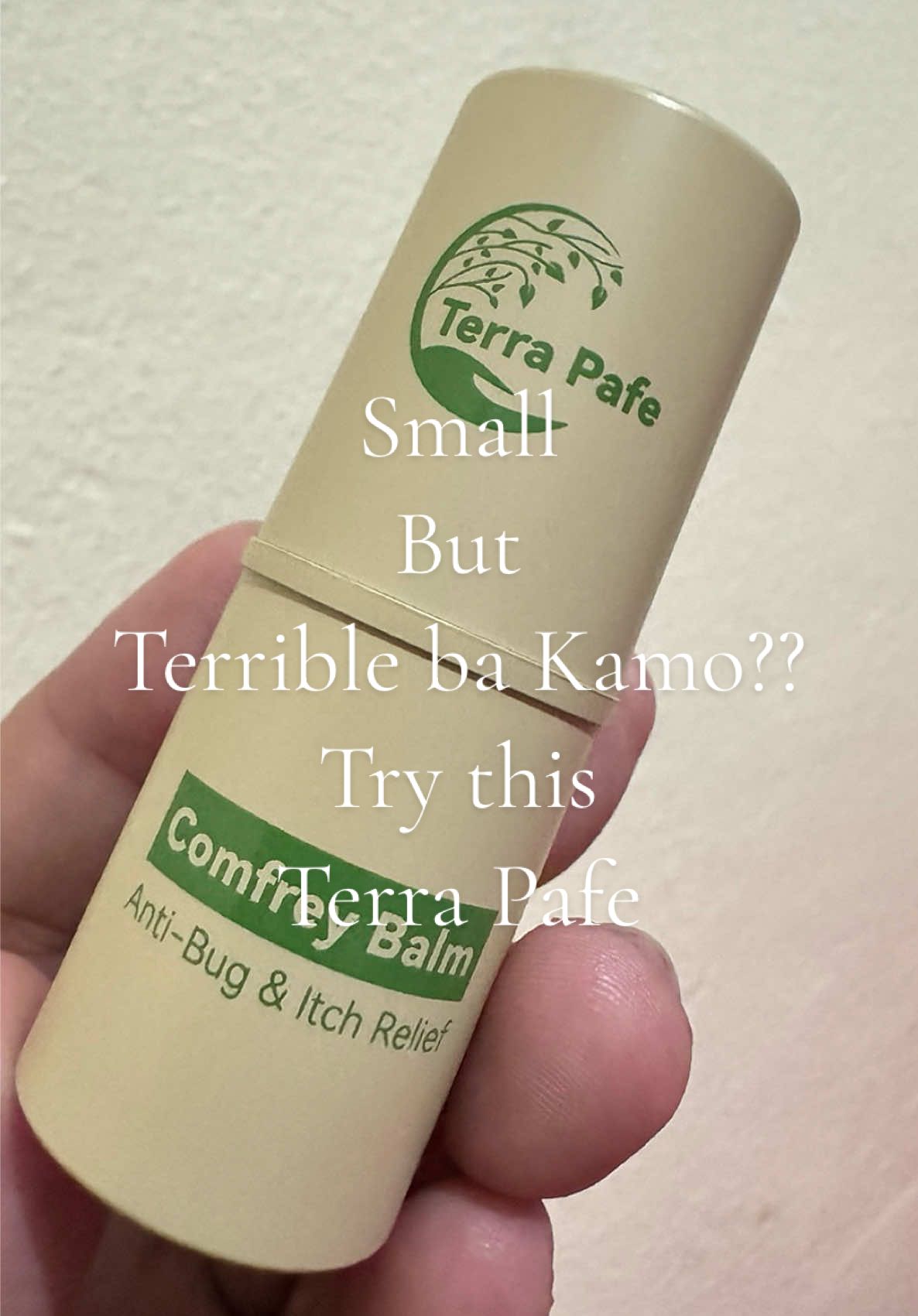 ‼️GRABE KA TALAGA @Terra Pafe PH ‼️ small but terrible #terrapafe #terrapafeherbbalm #terrapafeofficial #aromatherapy #antibug 