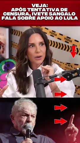 APÓS TENTATIVA DE CENSURA DA MÍDIA, IVETE SANGALO FINALMENTE REVELA SEU APOIO AO LULA! E VOCÊ? QUER QUE O LULA ASSUMA EM 2026? #lula #13 #pt 