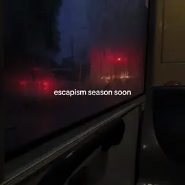 #escapism #season #fyp #vibe #iykyk 