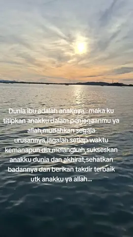 doa ibu utk anaknya