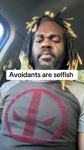 Avoidants are selfish #hoodgeek757 #viral #fyp #narcissist #attachmentstyle 