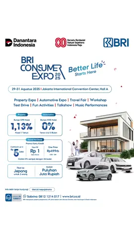 Sobat BRI, Saatnya menikmati keseruan BRI Consumer Expo Jakarta. Catat tanggalnya ya :  29-31 Agustus 2025 Jakarta International Convention Center, Hall A Banyak penawaran menarik, diantaranya Bunga KPR mulai 1,13% fixed 1 tahun, KKB mulai 0% tenor 6 & 12 bulan, Promo Travel Fair serta nikmati keseruan lainnya. Raih juga kesempatan memenangkan hadiah trip ke Jepang untuk 2 orang dan hadiah puluhan juta rupiah lainnya.  Info lebih lanjut bbri.id/expojakarta #KPRBRI #KKBBRI #MudahCepatPunyaRumah #BRIConsumerExpo2025 #BetterLifeStartsHere