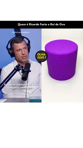 🚀 Quem é Ricardo Faria o 'Rei do Ovo' imperdível de @donoparadono!