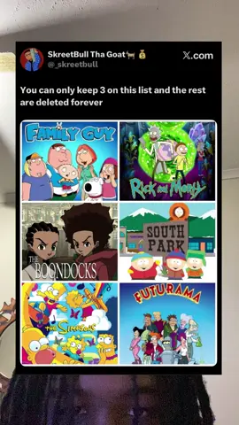 Keep 3 Adult Cartoons #skreetbull_tha_goat #familyguy #boondocks #rickandmorty #simpsons 