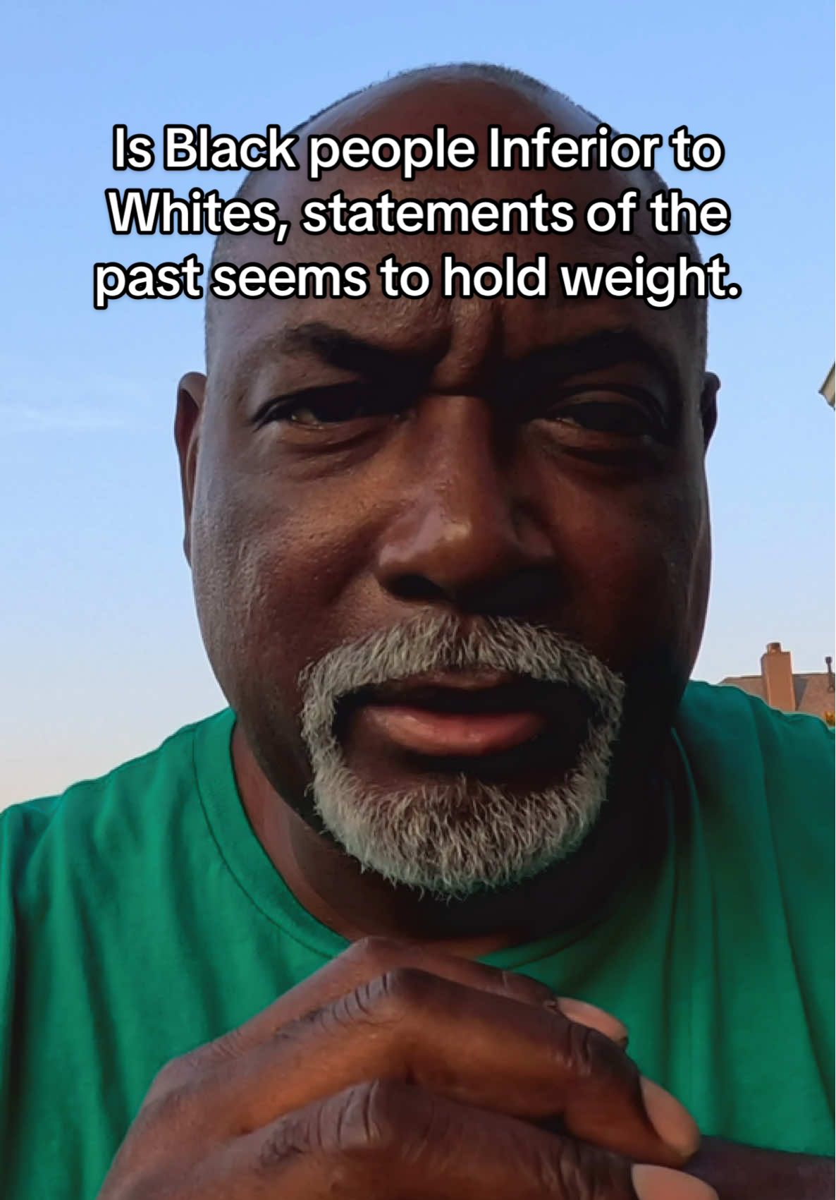 Is Black people Inferior to Whites? statements of the past seems to hold weight.