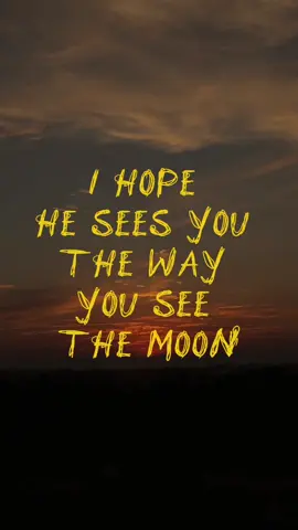 you know how u see the moon? i hope he sees you like that too - Quinn #poetrytok 