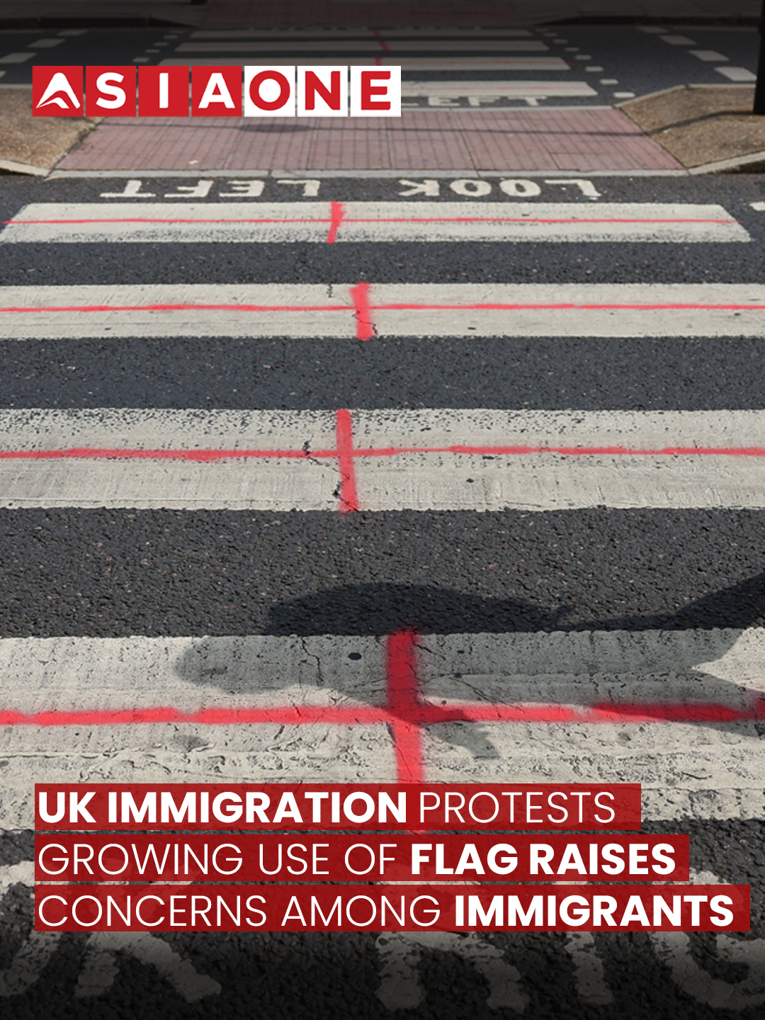 UK Immigration Protests: Growing Use of Flag Raises Concerns Among Immigrants | Asia One News  #asiaone #asiaonenews #EnglishNews #UKImmigration #Protests #ImmigrationNews