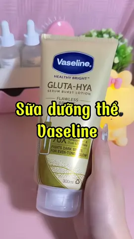 Sữa dưỡng thể Vaseline🌷 #vaseline #suaduongthe #unilever 