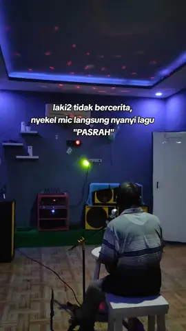 PASRAH 🎶 #aesthetic #berandafyp #storywa #pasrah #karaoke 