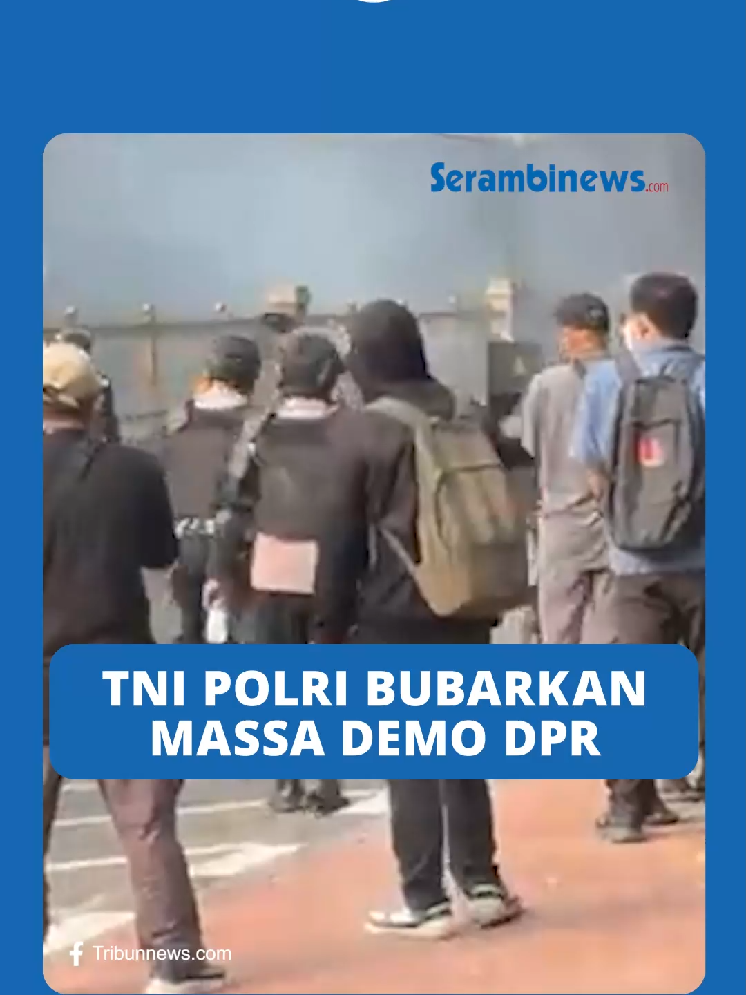 TNI Polri Bubarkan Massa Demo DPR #DEMO #DPR #TNI #POLRI #SERAMBINEWS #VIRAL