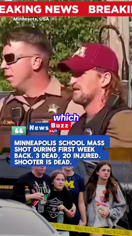 A gunman opened fire during morning Mass at Annunciation Catholic School in Minneapolis—3 dead (including the shooter) and ~20 injured, including children. What must change to keep our schools safe? Comment your thoughts ⬇️ #NewsBuzz247 #Minneapolis #whatHappenedinSchool  #MinneapolisIncident  #minneapolisschoolaccident  