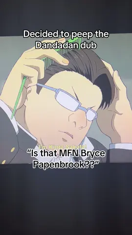 Every damn time 😭😭😭 #fyp #anime #manga #dandadan #brycepapenbrook 