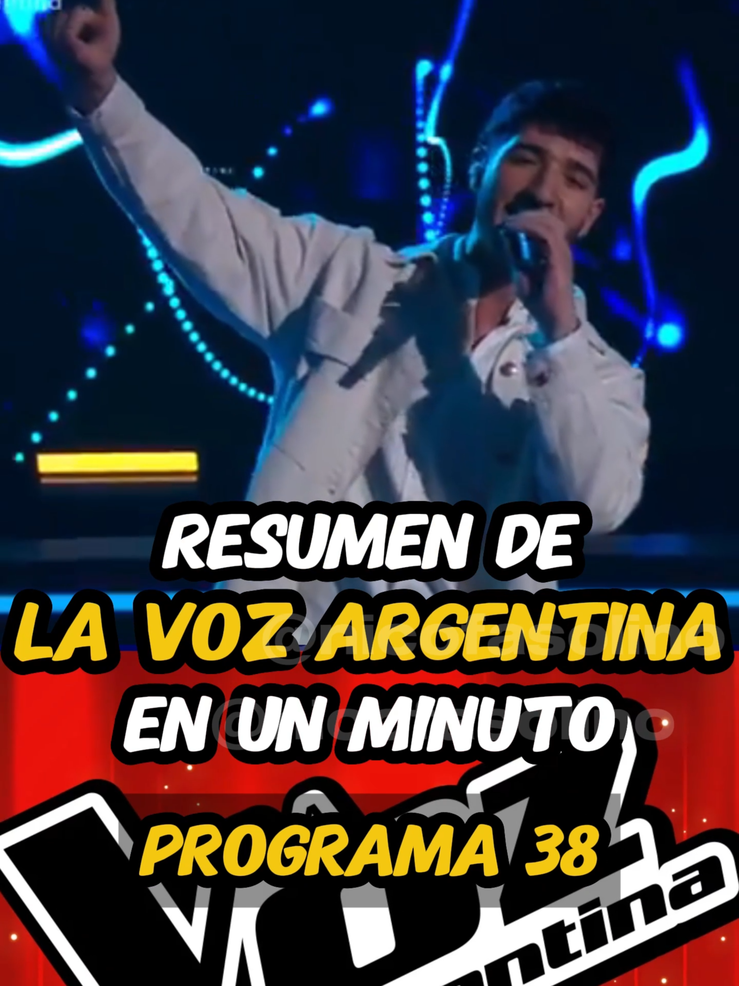 Resumen de La Voz Argentina en UN MINUTO (Programa 38) Meta: 85.000 seguidores <3 #LaVozArgentina #LaVozArgentina2025 #TVArgentina