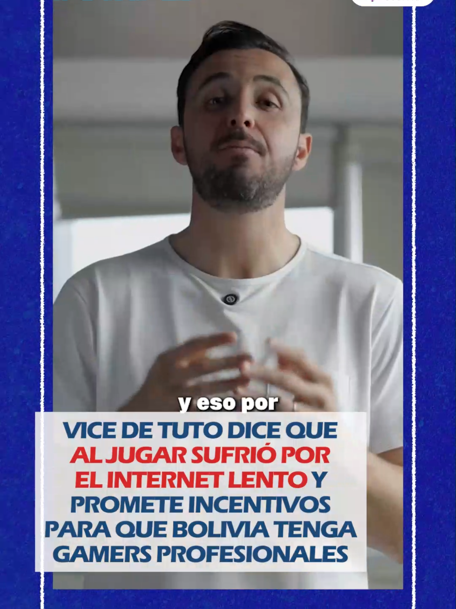 VICE DE TUTO DICE QUE AL JUGAR SUFRIÓ POR EL INTERNET LENTO Y PROMETE INCENTIVOS PARA QUE BOLIVIA TENGA GAMERS PROFESIONALES Se viraliza en redes propuesta de Juan Pablo Velasco donde cuenta que cuando jugaba videojuegos sufrió por el internet lento del país. Señaló que si llegan a ser gobierno darán incentivos para que Bolivia tenga más jugadores campeones de videojuegos. #RPOsBolivia  #JuntoALosPueblos  #UnidosHaciaElBicentenario