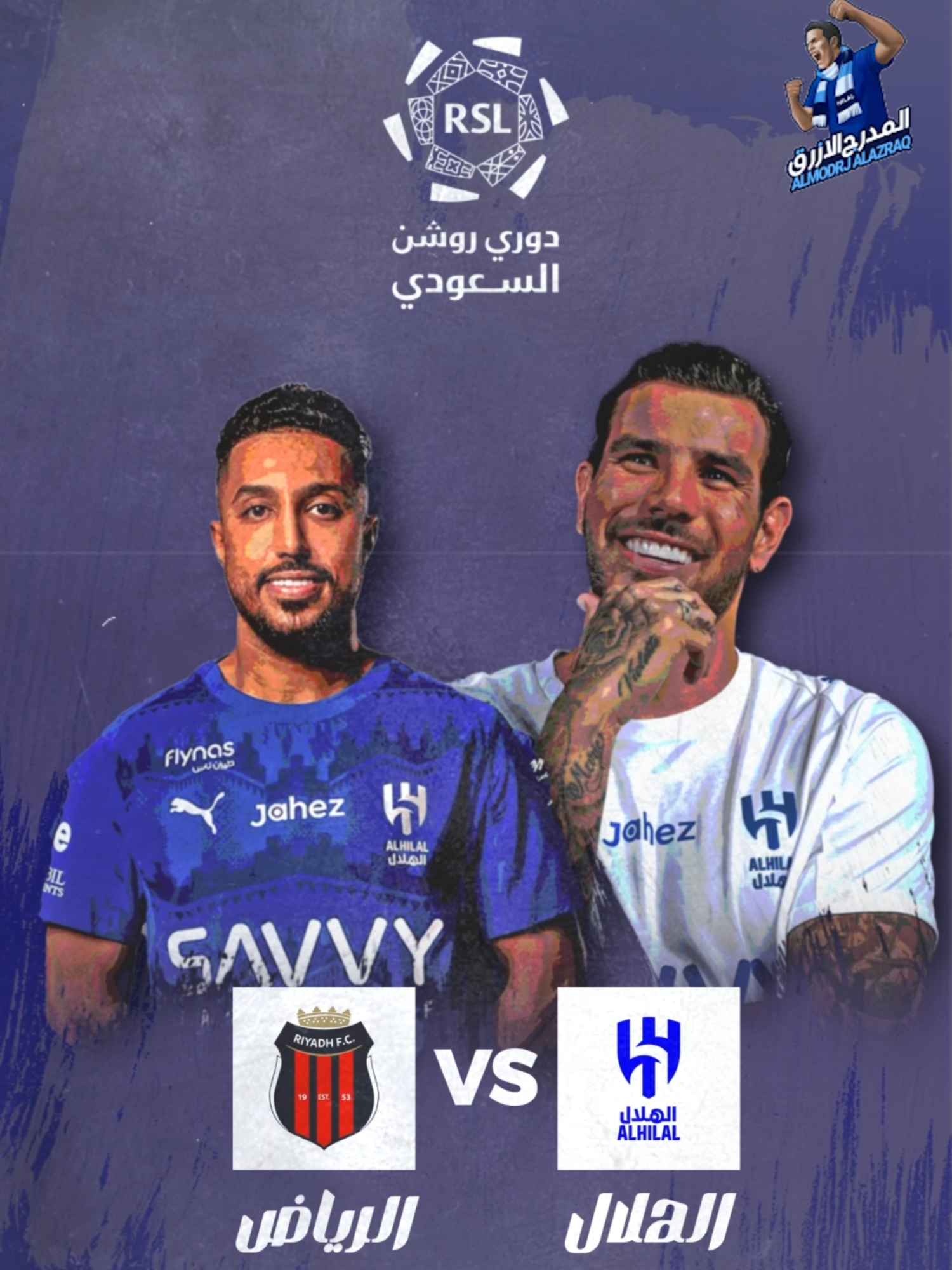 المواجهة القادمة  الجولة الأولي من دوري روشن ⚽️ ‎الرياض🆚 الهلال  🗓️ 29 أغسطس 🕔06:50 #الهلال #سالم_الدوسري #ثيو_هيرنانديز#نيفيز #اكسبلور #نونينز#ماركوس_ليوناردو#thesaudileague #مالكوم #سافيتش