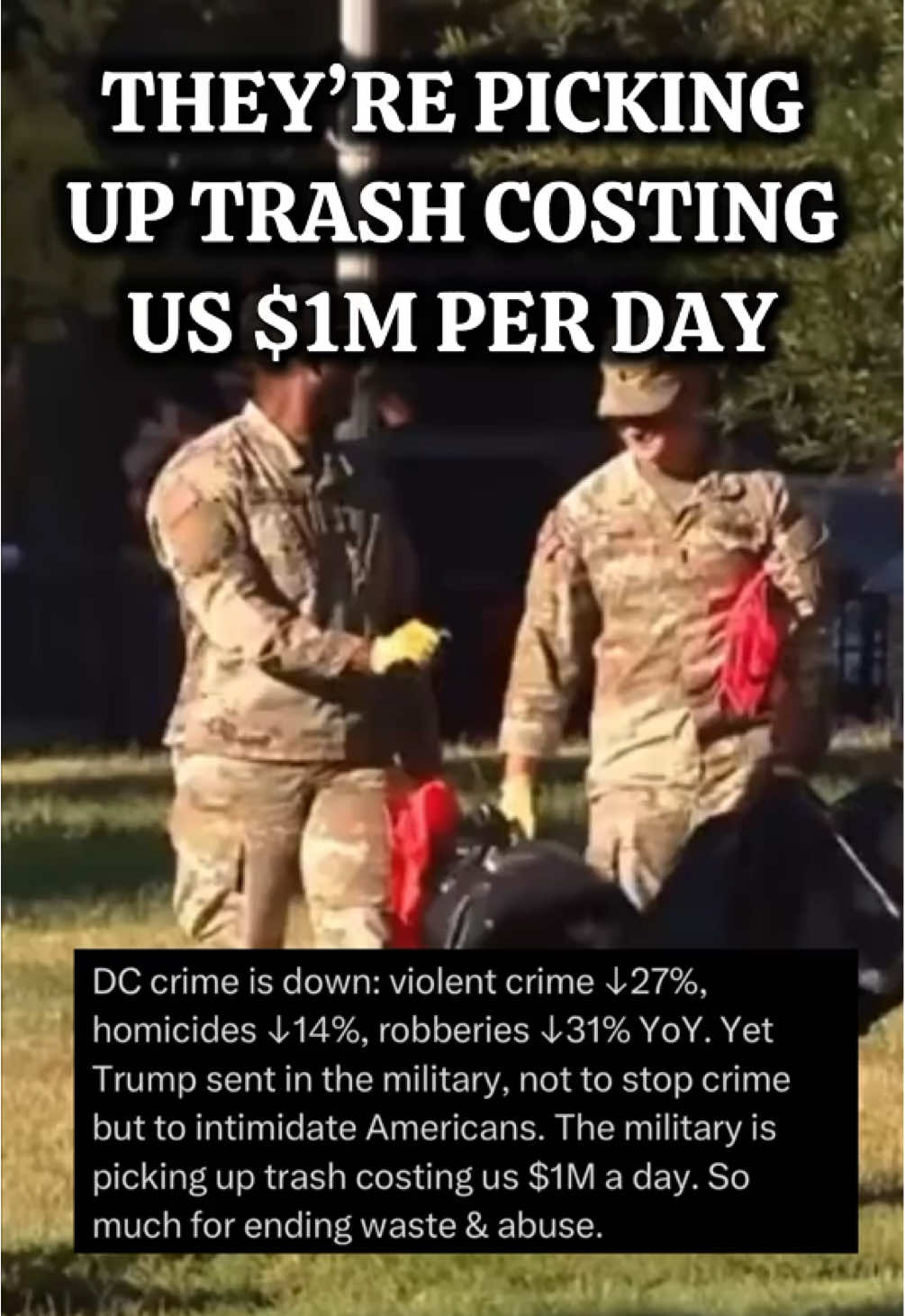 The military is picking up trash in DC costing taxpayers $1M a day #nationalguard #uspolitics #dc #washingtondc 
