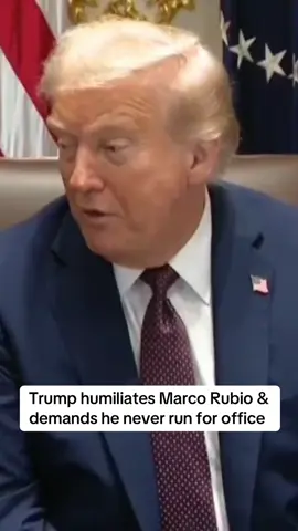 “Don’t EVER run AGAIN!” Trump kicks Rubio out #trump #trumpsupporters #donaldtrump #fyp #foryou #foryoupage #foryourpage #fypシ #maga #trending #viral #omg #wow #facts #news #breakingnews #breaking #liberal #democrat #conservative #republican Donald Trump MAGA