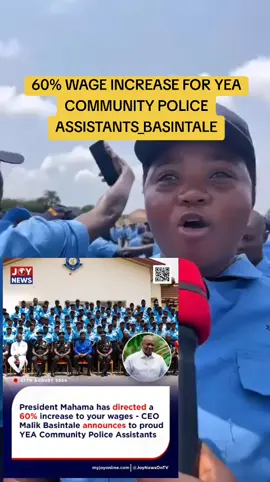 PRES. MAHAMA HAS DIRECTED A 60% INCREASE TO WAGES FOR YEA COMMUNITY POLICE ASSISTANTS_BASINTALE(YEA BOSS)✍️✍️ #akostiktok #gistlover #viral #viral #foryou #foryoupage #ghanatiktok🇬🇭 #fyppppppppppppppppppppppp 