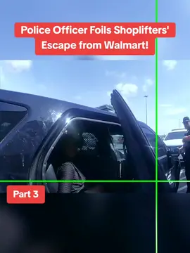 Police Officer Foils Shoplifters' Escape from Walmart! #cops #copsoftiktok 
