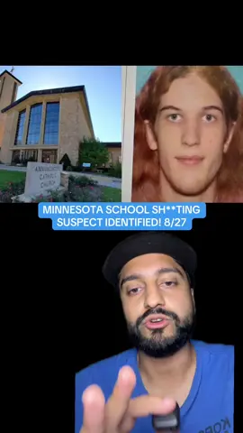 MINNESOTA SCHOOL SH**TING  SUSPECT IDENTIFIED! 8/27 #greenscreen #greenscreenvideo #ComfortSegredos #fyp #truecrimecommunity #breakingnews #news #minneapolis #church #school #update #suspect #identified 