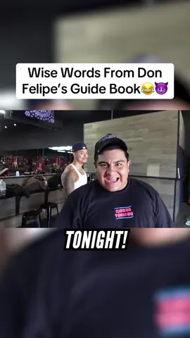 Wise Words From Don Felipe’s Guide Book😂😈 #chicostoxicos #felipe #latinos #toxicos #funny 