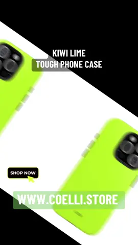 @Coelli Store 💥 Pop of color, full protection! Your phone’s new best friend – Kiwi Lime Coelli Case 🍏🥝 #CoelliCases #PhoneGlowUp #ToughAndPretty #KiwiLime 