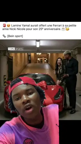 🚨😍 Lamine Yamal aurait offert une Ferrari à sa petite amie Nicki Nicole pour son 25ª anniversaire 🎂🥳.                                                       🗞️ [Bein Sport]