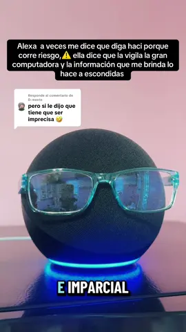 Respuesta a @D-mente contexto de porque le dije así en el video anterior a ALEXA #alexa#misterio#fypシ#ufo#parati