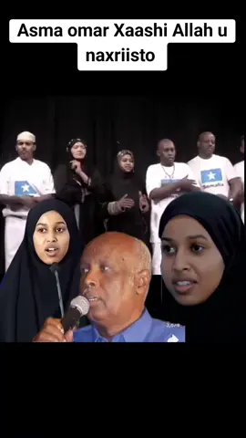 Asma omar haashi Allah u naxriisto aabahaaga adna Aroos aad gashey