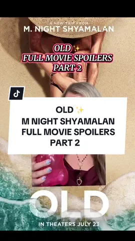 Old by M Night Shyamalan ✨  ⚠️ FULL MOVIE SPOILERS ⚠️  #movie #movies #spoiler #movierecommendation #whattowatch 