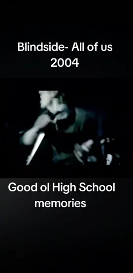 Who remembers this? #blindside #2000srock #highschool #memories #goodoldays 