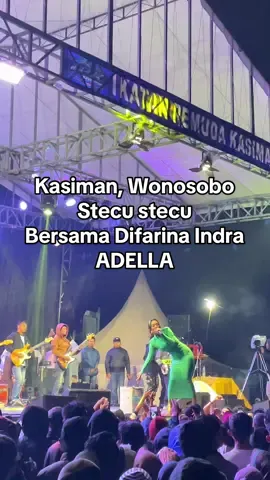 (IPK) ikatan pemuda kasiman, Wonosobo Stecu Stecu Bersama Difarina indra, ADELLA #wonosobo #wonosobo24jam #difarinaindra #adella #dangdut 
