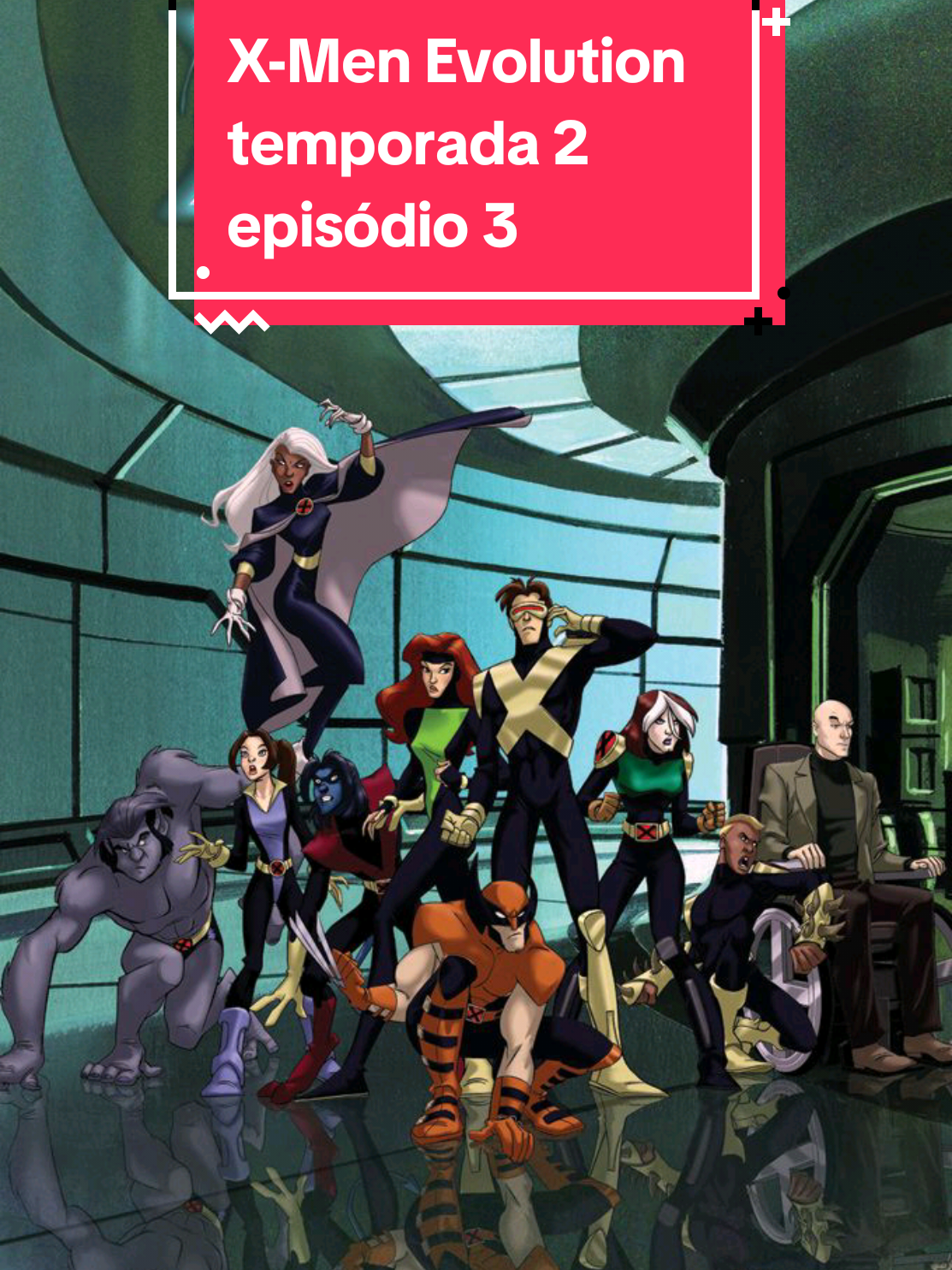 #desenhoanimado X-Men Evolution -Temporada 2 - EP 3 #horadoalmoço #infancia #xmenevolution #Nostalgia 