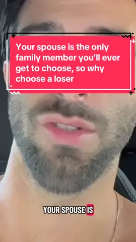 Your spouse is the only family member you'll ever get to choose, so why choose a loser #relatable #dating #relationships #marriage #girl 