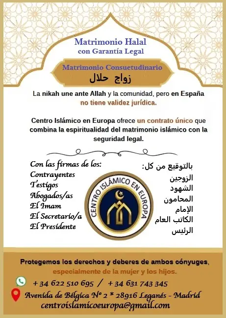 El matrimonio en el Islam no es solo un contrato, sino un compromiso espiritual y social ante Allah y la comunidad. Sin embargo, en España la nikah por sí sola no tiene validez jurídica. Por eso, el Centro Cultural Islámico en Europa ofrece un servicio único: un contrato matrimonial que une la espiritualidad del matrimonio islámico con la seguridad legal que otorgan las leyes españolas. 📜 Este contrato incluye las firmas de los contrayentes, testigos, abogados, el Imam, el secretario y el presidente del centro, garantizando así transparencia, legalidad y respeto a los principios islámicos. 👩‍👩‍👦 Además, nuestro objetivo es proteger los derechos y deberes de ambos cónyuges, con especial cuidado hacia la mujer y los hijos, para que cada familia comience su camino con confianza, respeto y armonía. 📍 Nos encontramos en: Avenida de Bélgica Nº 2, Leganés (Madrid) 📞 Teléfonos: +34 622 610 695 | +34 631 743 345 📧 Email: centroislamicoeuropa@gmail.com #islam #nikah #halal #asesoriajuridica #coran