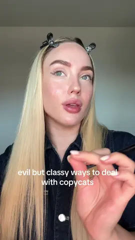 evil but classy ways to deal with a copycat #copycats #advice #petty #psychology 