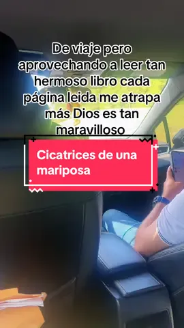 Aún me falta mucho por leer pero Dios me muestra en cada página su amor a pesar del dolor #cicatricesdeunamariposa🦋 #💫🦋🇳🇮Dilcia_ortiz24🐺 #viral ##