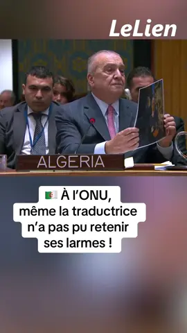 À l’ONU, même la traductrice n’a pas pu retenir ses larmes !                         #viralvideos #viral #foryou  #الجزائر🇩🇿 #fyp #الجزائر #algerian🇩🇿 #algeria #algerie #france #paris #algerienne #marseille #lyon #alger #جزائر #جزائرية #المغرب #maroc  