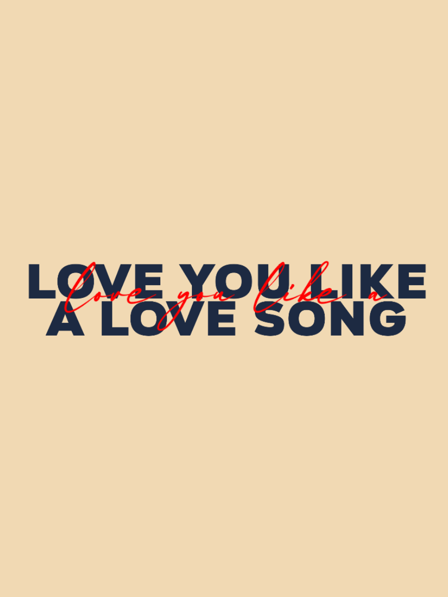 love you like a love song >> #aesthetic #lyrics #fyp 