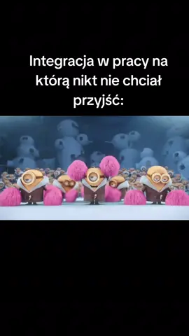 podobno relacje z współpracownikami są bardzo ważne... #polska #minionki #dlaciebie #praca #pracazagranicą 