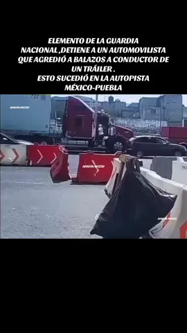 felicitaciones recibió el Guardia Nacional por detener a un agresor. Los hechos se registraron en la Autopista México - Puebla, a la altura de la Virgen, donde un individuo descargó su pistola contra un tráiler en plena luz del día. Al escuchar las detonaciones, el Guardia Nacional quien iba solo, no dudó en detenerlo, pidiéndole que alzara las manos para esposarlo. Un ciudadano lo ayudó a detener al agresor quien iba acompañado por una femenina que suplicada los dejaran irse.  #automovilista #conductor #guardianacional   #felicidades #detenido  #detencion #viral #viraltiktok #video #videos #meme #memes #virales #policia #autopista #mexico #puebla