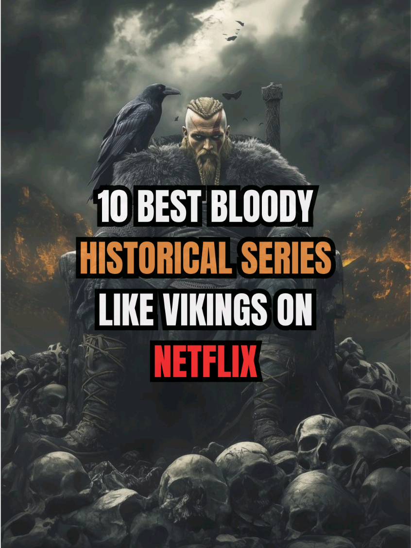Top 10 Best Bloody Historical Series Like Vikings on Netflix  #netflix #moviesrecomendation #trending #fyp #viking 