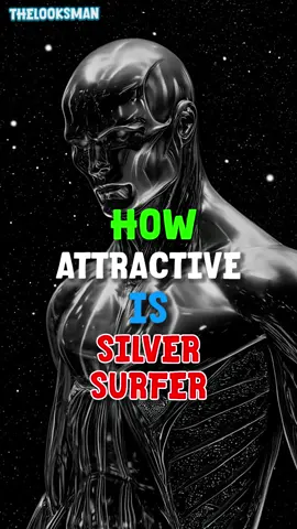 Is Silver Surfer attractive? 🔥 #silversurfer #marlon #edit 