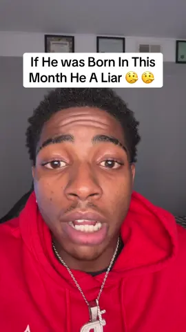 If He was Born In This Month He A Liar 🤥 🤥  #liar #fyp #boyfriend #coupletiktok #nxluvron 