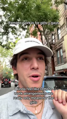 Remote work is for the girls and the gays 